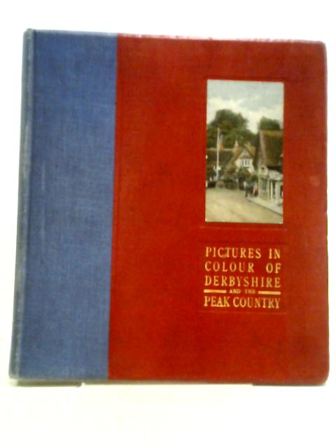 Pictures In Colour of Buxton and the Peak District