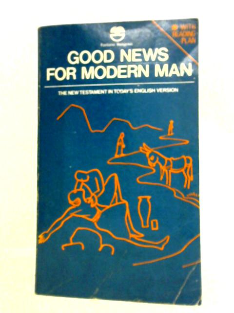Good News Bible - Good News for Modern Man (New Testament)