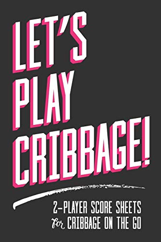 Let's Play Cribbage!