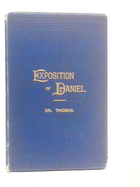 A Brief Exposition of The Prophecy of Daniel