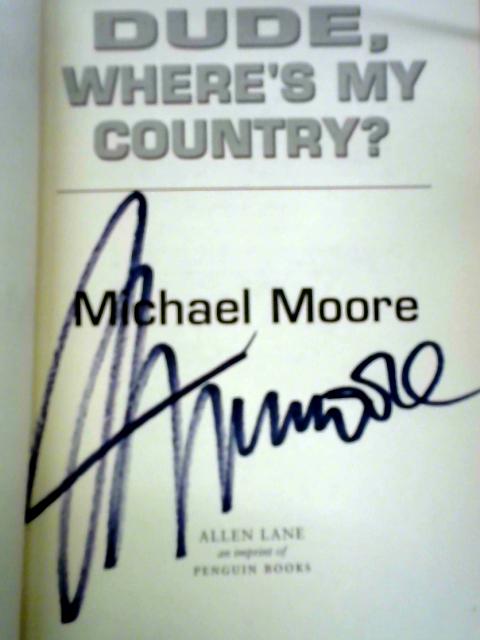 Dude, Where's My Country?