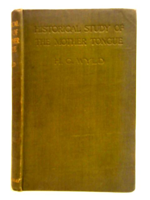 The Historical Study of the Mother Tongue