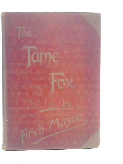 The Tame Fox And Other Sketches