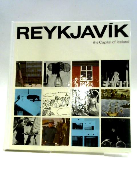 Reykjavik - The Capital Of Iceland
