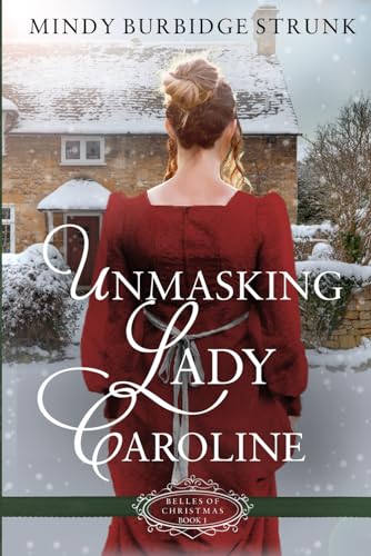 Unmasking Lady Caroline