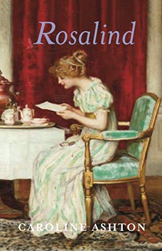 Rosalind: Regency Belles series Book Seven