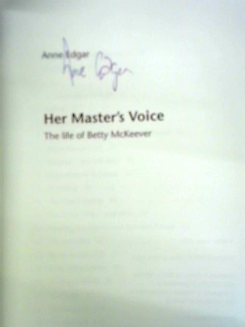 Her Master's Voice: The Life of Betty McKeever