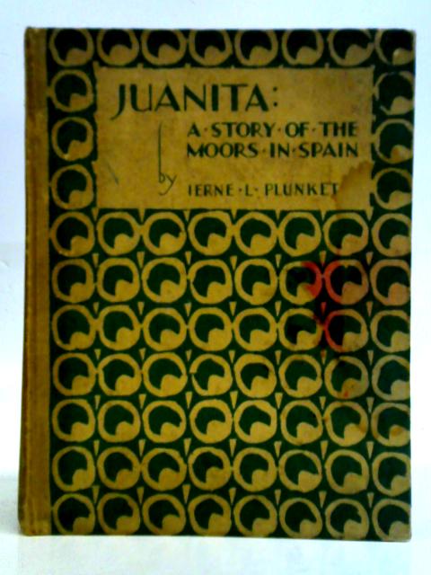 Juanita: A Story of the Moors in Spain