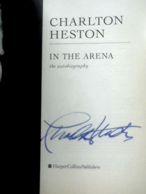 In the Arena: The Autobiography