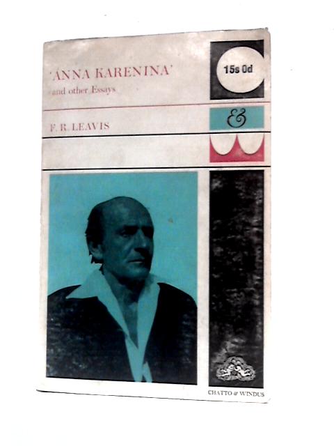 Anna Karenina and Other Essays