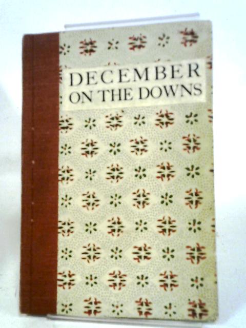 December On The Downs And Other Poems