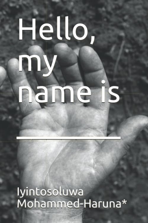Hello, my name is _______