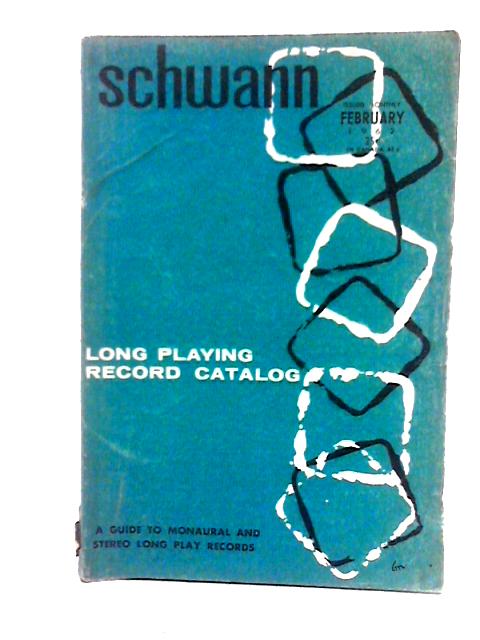Schwann Long Playing Record Catalog Volume 14 (Number 2)
