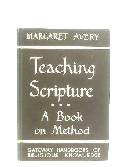 Teaching Scripture. A Book on Method