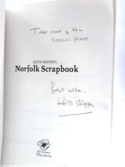 Keith Skipper's Norfolk Scrapbook