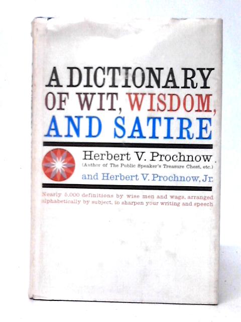 A Dictionary of Wit, Wisdom and Satire