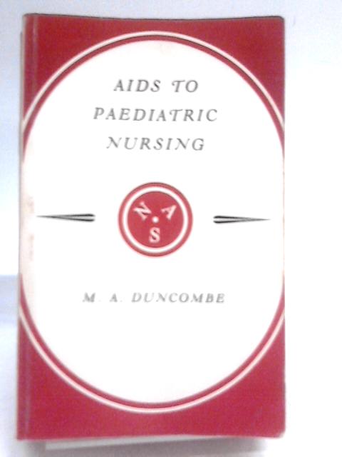 Aids To Paediatric Nursing