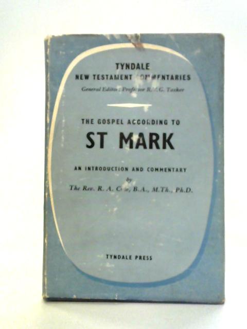 The Gospel According to St. Mark: An Introduction and Commentary