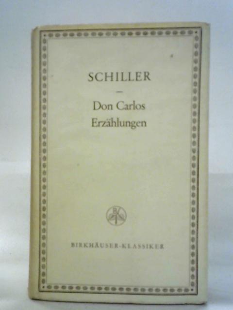 Don Carlos, Infant Von Spanien, Erzahlungen