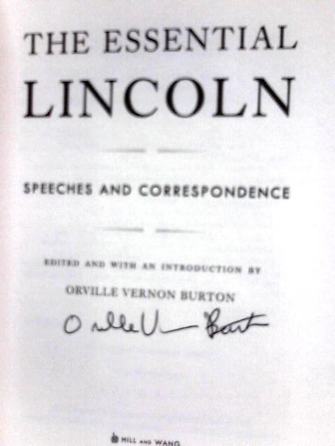 The Essential Lincoln: Speeches and Correspondence