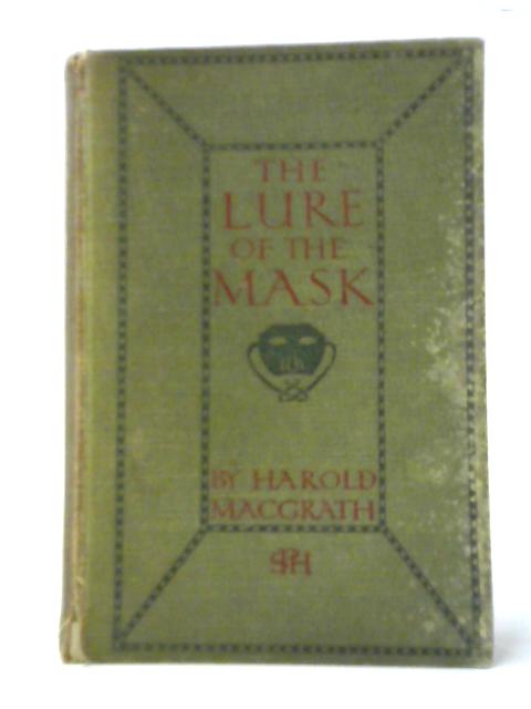 The Lure Of The Mask.