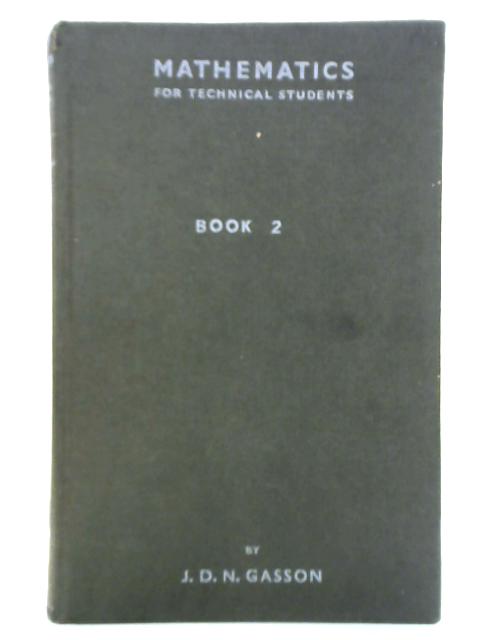 Mathematics for Technical Students. Book II