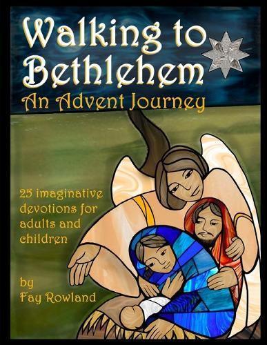 Walking to Bethlehem