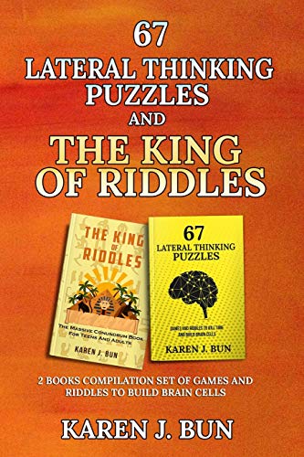 67 Lateral Thinking Puzzles And The King Of Riddles