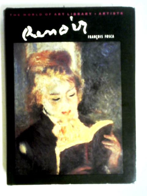 Renoir - His Life and Work