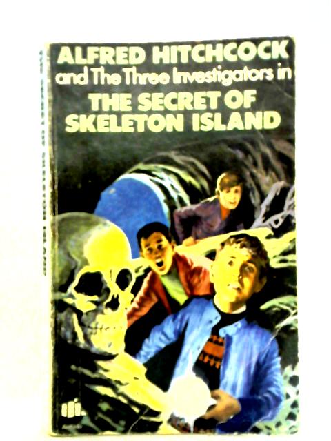 Alfred Hitchcock and the Three Investigators in the Secret of Skeleton Island