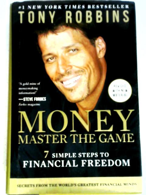 Money Master The Game: 7 Simple Steps To Financial Freedom (Tony Robbins Financial Freedom)