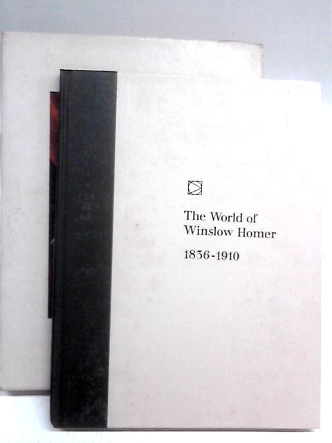 The World of Winslow Homer, 1836-1910 (In Slipcase) (Time-Life Library of Art)