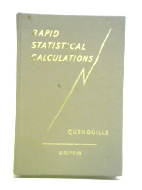 Rapid Statistical Calculations: A Collection Of Distribution-free And Easy Methods Of Estimation And Testing