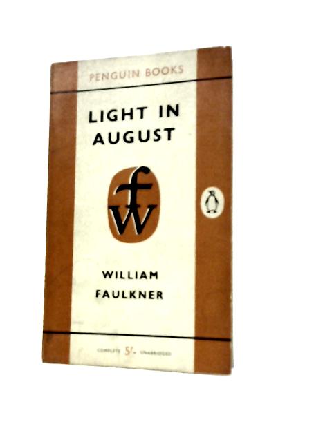 Light in August (Penguin Books. no. 1433.)
