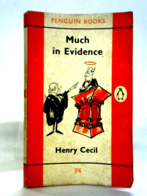 Much in Evidence