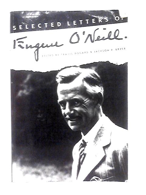 Selected Letters of Eugene O'Neill