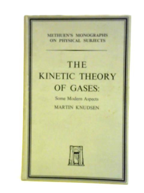 The Kinetic Theory of Gases