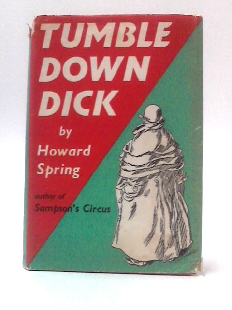 Tumbledown Dick - All People and No Plot