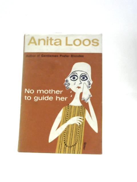 No Mother to Guide Her