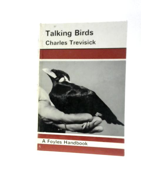 The Care and Training of Talking Birds