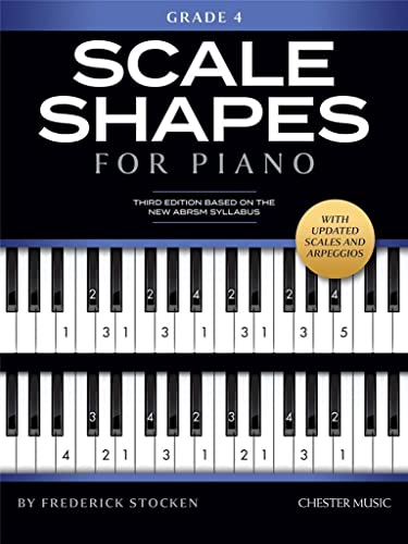 Scale Shapes For Piano – Grade 4 (3rd Edition) Sheet Music Book for Intermediate Learners | Frederick Stocken | ABRSM Scales Practice with Keyboard Diagrams for Exam Preparation & Technique
