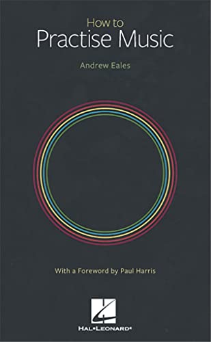 How to Practise Music