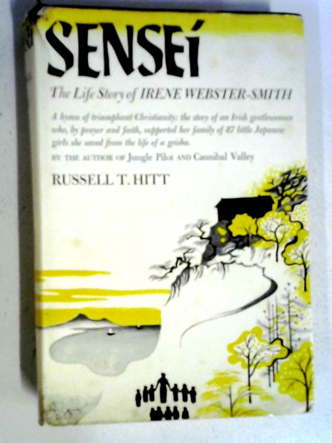 Sensei The Life Story of Irene Webster-Smith