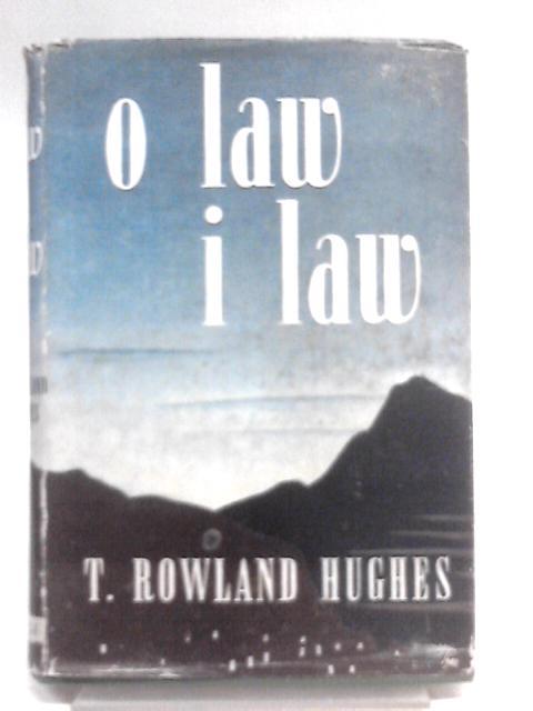 O Law I Law