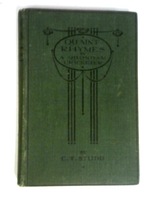 Quaint Rhymes for the Battlefield By a Quondam Cricketer