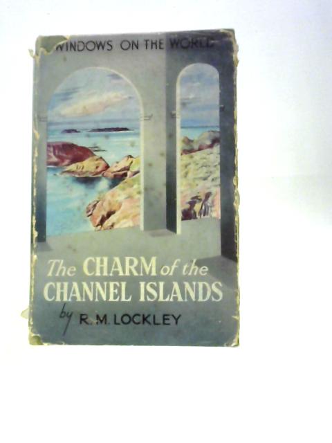 The Charm Of The Channel Islands (Windows Of The World Series)