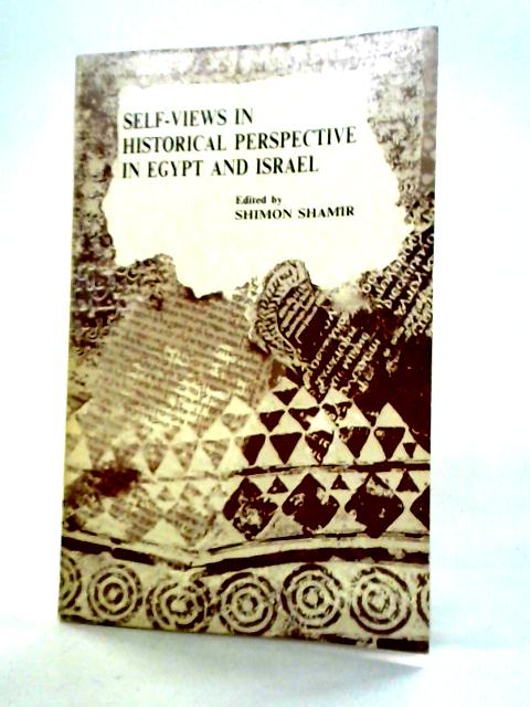 Self-Views in Historical Perspective in Egypt and Israel
