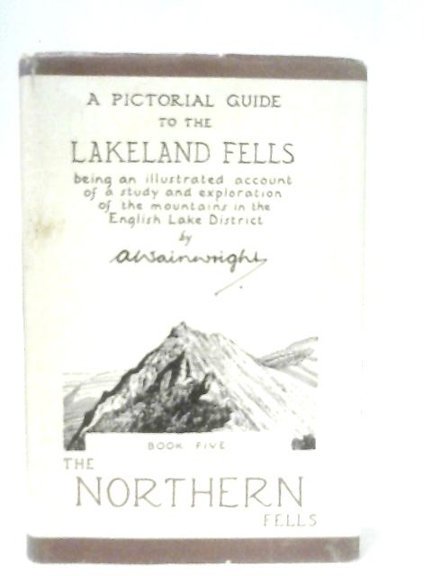 A Pictorial Guide to the Lakeland Fells - North Western Fells