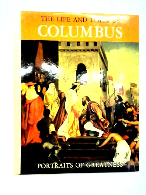 The Life and Times of Columbus