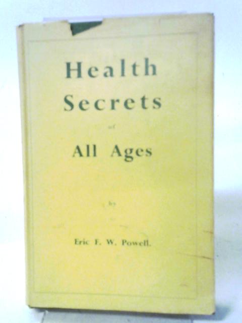 Health Secrets of All Ages